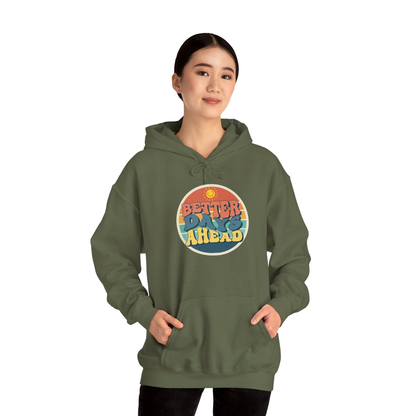 Better Days Ahead Heavy Blend Hooded Sweatshirt | Soft & Cozy Warmth for Cold Days