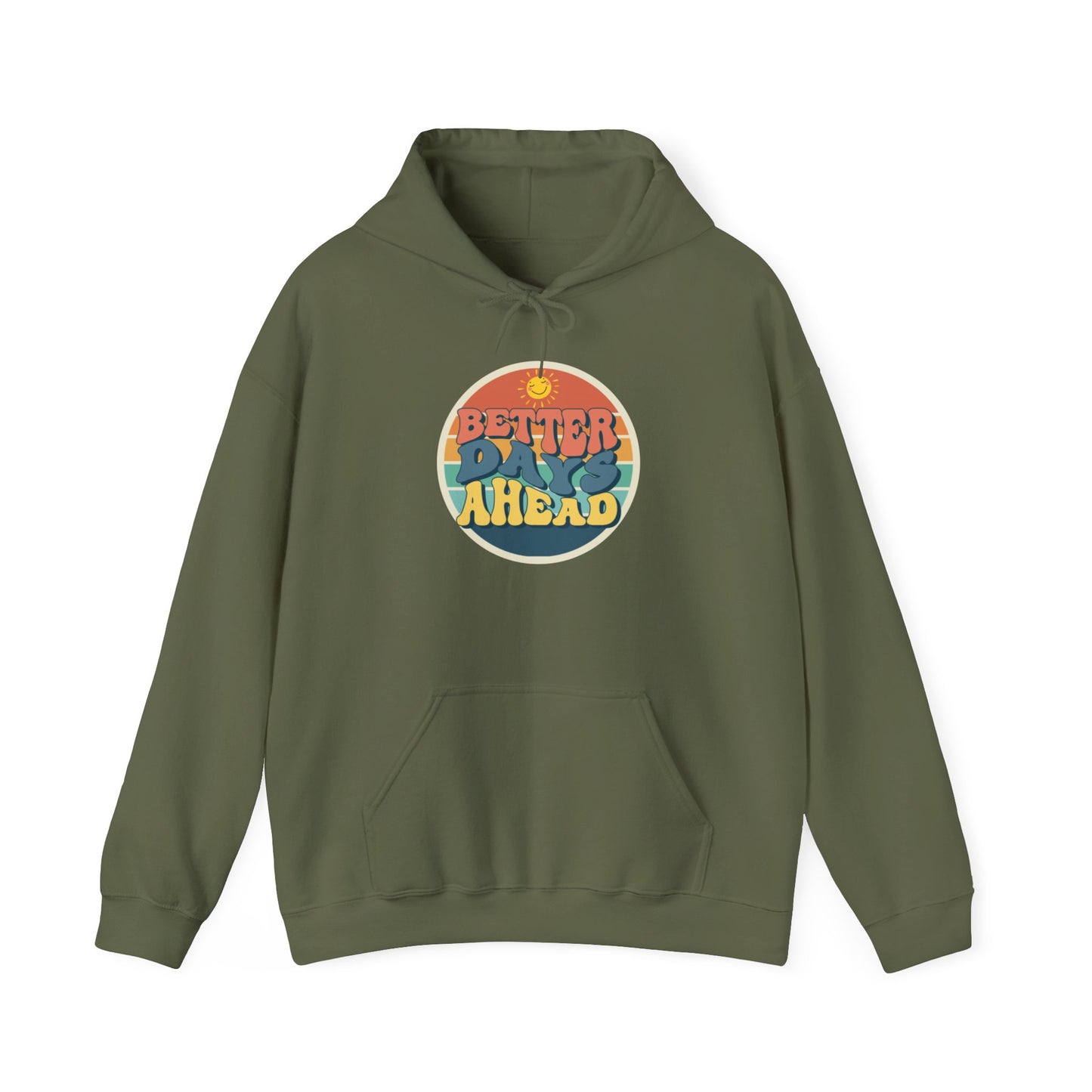 Better Days Ahead Heavy Blend Hooded Sweatshirt | Soft & Cozy Warmth for Cold Days